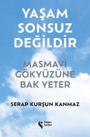 Yaşam Sonsuz Değildir