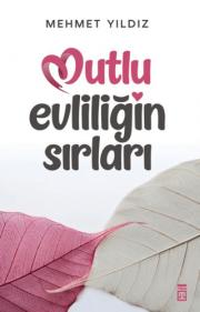 Mutlu Evliliğin Sırları 