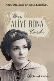 Bir Aliye Rona Vardı