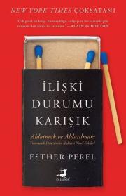 İlişki Durumu Karışık: Aldatmak ve Aldatılmak