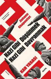 Nazi Gibi Düşünmek Nazi Gibi Davranmak - Kan Yasası