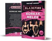 Blackpink Korkak Melek (Cilt 1)