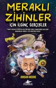 Meraklı Zihinler İçin İlginç Gerçekler