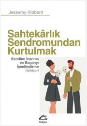 Sahtekarlık Sendromundan Kurtulmak