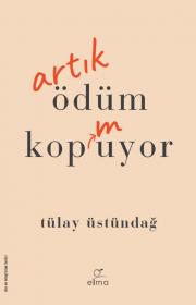 Artık Ödüm Kopmuyor