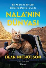 Nala'nın Dünyası - Bir Adam İle Bir Kedi Dünya Turunda