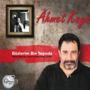 Gözlerim Bin Yaşında Ahmet Kaya