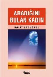 Aradığını Bulan Kadın