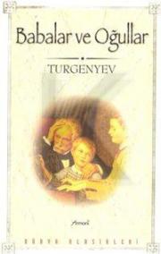 Babalar ve Oğullar Ivan Sergeyevic Tugenyev