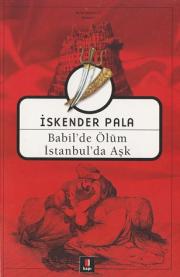 Babil'de Ölüm Istanbul'da Ask