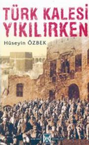 Türk Kalesi YiklirkenHüseyin Özbek