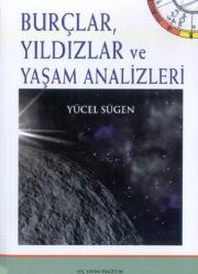 Burclar, Yildizlar ve Yasam analizleri - Yücel Sügen