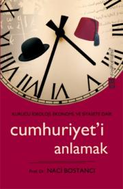 Cumhuriyet'i Anlamak