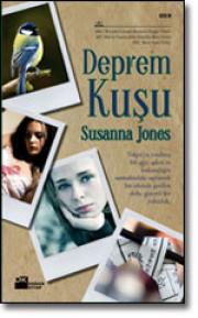 Deprem KuşuSusanna Jones