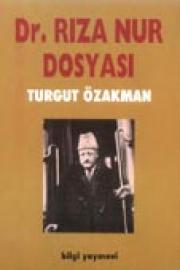 Dr. Rıza Nur Dosyası