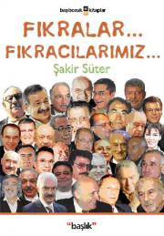 Fıkralar... Fıkracılarımız..