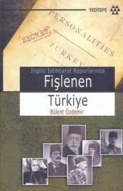 Fişlenen TürkiyeBülent Özdemir