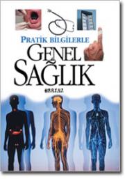 Pratik Bilgilerle Genel Saglik