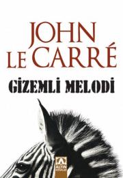 Gizemli MelodiJohn Le Carre