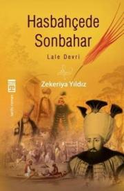 Hasbahçede Sonbahar - Lale Devri