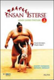 Insan Isterse 3