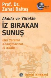 Akilda ve Yürekte Iz Birakan SunusZuhal Baltas