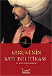 Kanuni'nin Batı Politikası