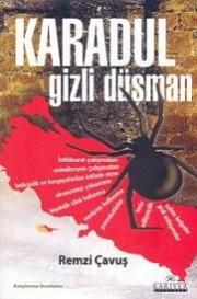 Karadul Gizli Düşman