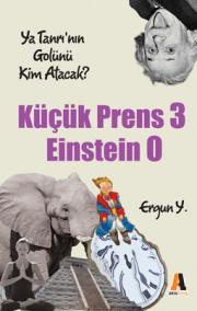 Küçük Prens 3 - Einstein 0Ergun Yıldıral