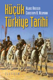 Küçük Türkiye TarihiChristoph K. Neumann