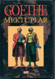 Mektuplar Goethe'nin Başyapıt Eseri!