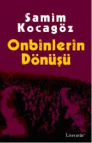 Onbinlerin DönüsüSamim Kocagöz