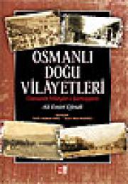 Osmanlı Doğu VilayetleriAli Emiri Efendi