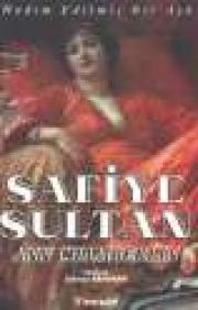 SAFİYE SULTAN - I - ANN CHAMBERLIN