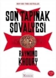 Son Tapinak Sövalyesi (Özel Baski)Raymond Khoury