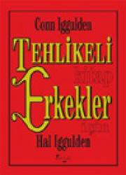 Tehlikeli ErkeklerConn Iggulden, Hal Iggulden