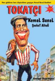 Tokatçı Kemal Sunal, Şevket Altuğ, Ali Şen