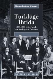 Türklüğe IhtidaHans-Lukas Kieser