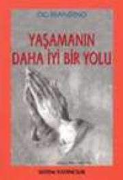 Yasamin Daha Iyi Bir Yolu