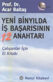 Yeni Binyilda is Basarisinin 12 Anahtari