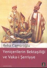 Yeniçerilerin Bektaşiliği