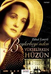 Beylerbeyi’nden Yükselirken Hüzün (Özel Baski)