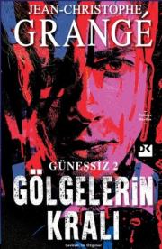 Gölgelerin Kralı - Güneşsiz 2 